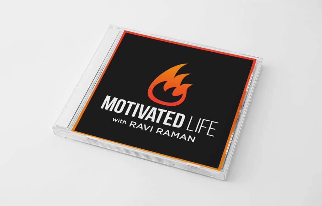 Motivated Life with Ravi Raman podcast cover in a CD jewel case, flame logo on black